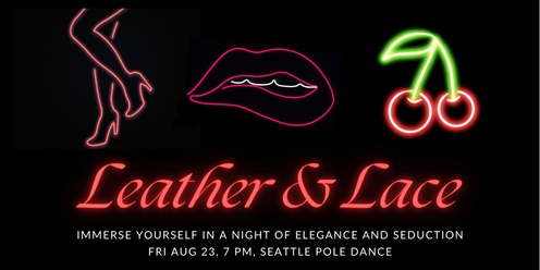 Leather & Lace (Friday, Aug 23)