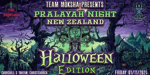 PRALAYAH NIGHT- HALLOWEEN EDITION (Christchurch)