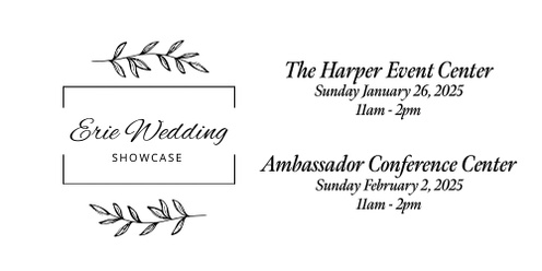 Erie Wedding Showcase - The Ambassador Conference Center