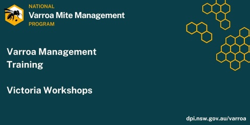 Dandenong - Varroa Management Training Workshop