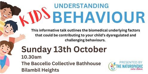 Understanding Kids Behaviour - The Biomedical Perspective