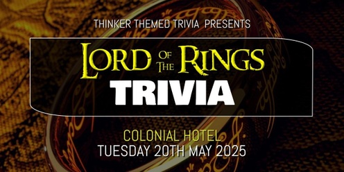 Lord Of The Rings Trivia 2025 - Colonial Hotel