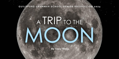 A Trip to the Moon Senior Production
