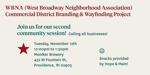 WBNA (West Broadway Neighborhood Association) Commercial District Branding & Wayfinding Project — Business Community Meeting