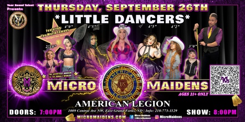 East Grand Forks, MN - Micro Maidens: The Show @ American Legion! "Must Be This Tall to Ride!"