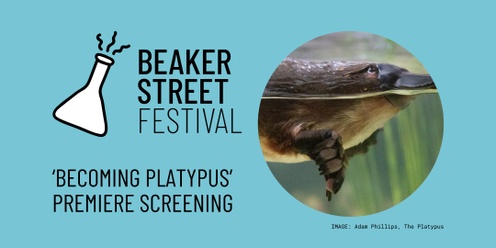 "Becoming Platypus" Premiere Screening
