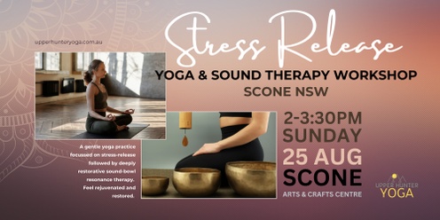 Stress Release Yoga & Sound Therapy Scone