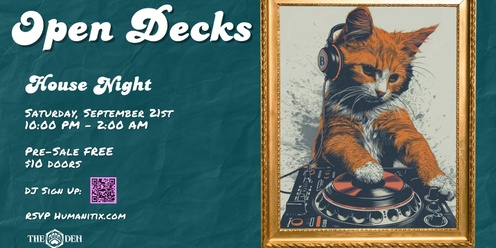 Open Decks At The Den: Saturday House Music