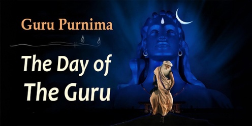 Guru Purnima - Be in Sadhguru's Presence