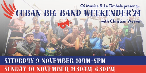 Oi Musica & La Timbala present... Cuban Big Band Weekender '24