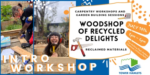 TOWER HAMLETS: Intro To Woodworking - Make a garden planter! @ The Victoria Park Outdoor Classroom (Victoria Park)