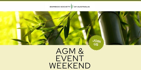 Bamboo Society Australia’s AGM and Event Weekend