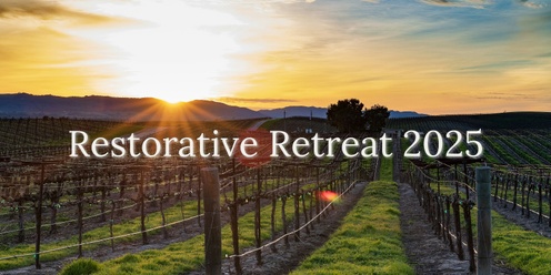 Restorative Retreat