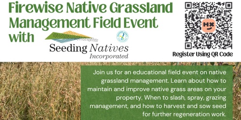 Firewise Native Grassland Management Field Event with Seeding Natives