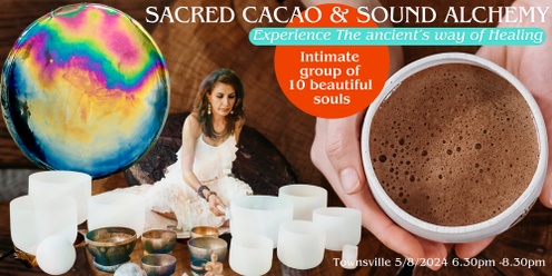 Sacred Cacao & Sound Alchemy