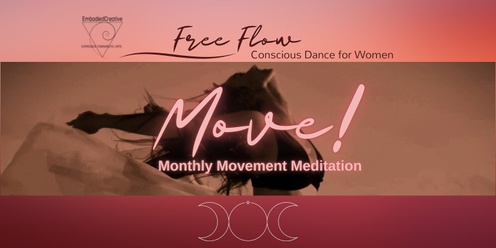 Move! July FreeFlow ~ Conscious Dance for Women
