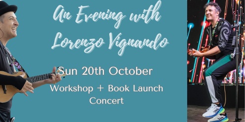 An Evening With Lorenzo Workshop and Concert 