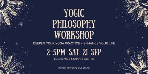 Yogic Philosophy Workshop Scone