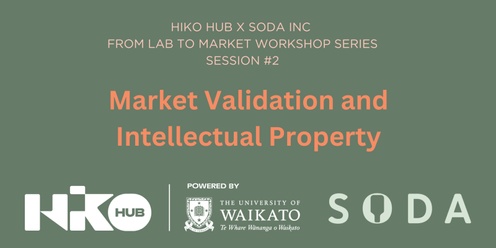HIKO Hub X Soda 'From Lab to Market' | Market Validation and Intellectual Property 