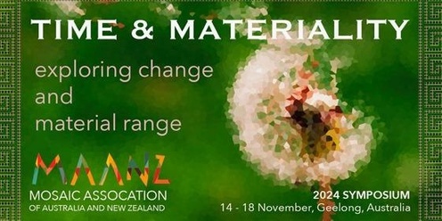 Time and Materiality - MAANZ 2024 International Symposium