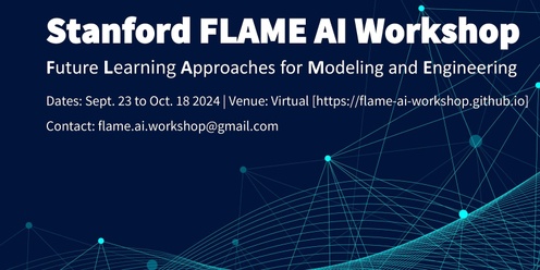 Stanford FLAME AI Workshop, 2024