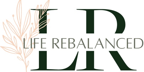 Life Rebalanced - Women's Empowerment & Wellness Event 