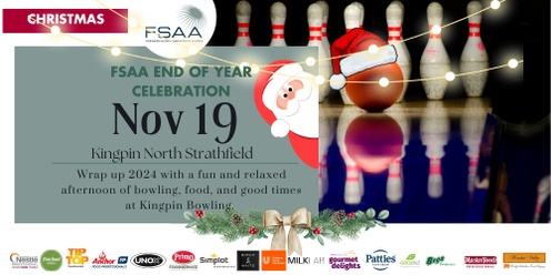 SYDNEY Celebrate the Season: FSAA End of Year Christmas Event at Kingpin North Strathfield