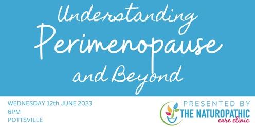 Understanding Peri-Menopause and Beyond