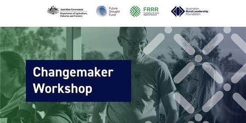 Changemaker Workshop - Corrigin (Region18 WA )   