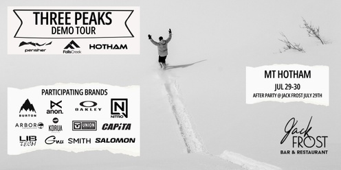 3 Peak Demo Tour - Hotham After Party