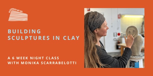 Building sculptures in clay (6 week night class)