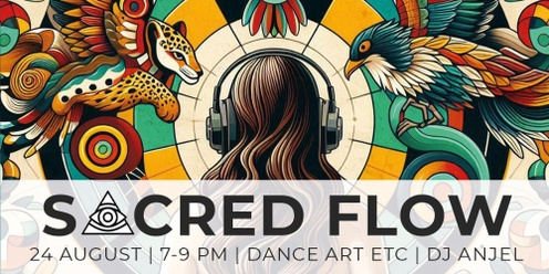 SACRED FLOW Live Ecstatic Dance Set & Medicine Wheel