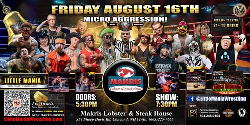Concord, NH - Micro Wrestling All * Stars: Little Mania Wrestling @ Makris Lobster & Steak House
