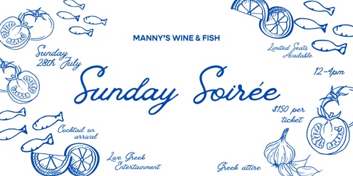 Manny's Fish & Wine ~ Sunday Soiree
