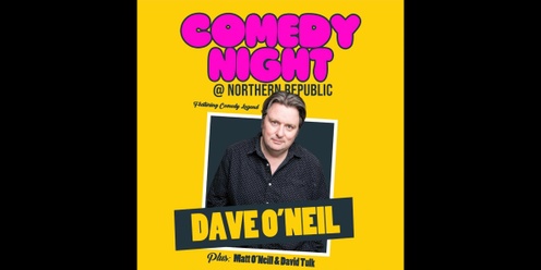 Comedy Show with Dave O’Neil