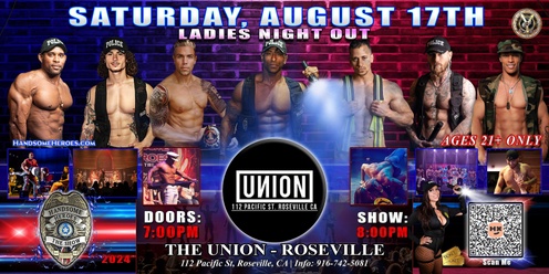 Roseville, CA - Handsome Heroes: The Show #1 @ The Union Roseville! "Good Girls Go to Heaven, Bad Girls Go Backstage!"