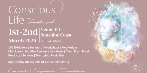 Conscious Life Holistic Wellness Festival 2025