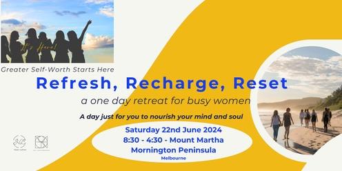 Refresh Recharge Reset Women's Day Retreat