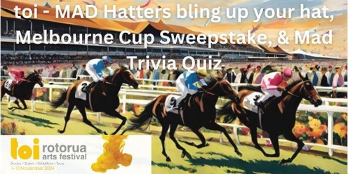 toi - Mad Hatters Melbourne Cup Sweepstake