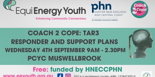 Coach 2 Cope: TAR3 Responder and Support Plans (Muswellbrook)