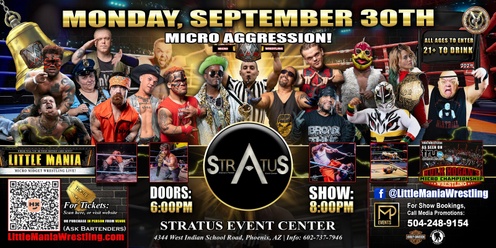 Phoenix, AZ - Micro-Wrestling All * Stars, Show @ Stratus Event Center: Little Mania Rips Through the Ring!