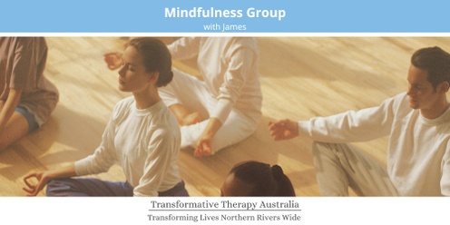 Mindfulness Group with James