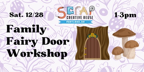 Family Fairy Door Workshop! 🧚🍄🚪