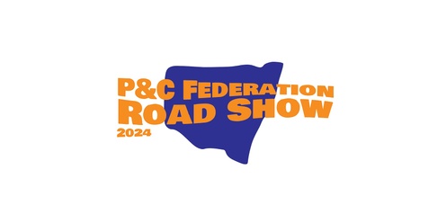 Mid North Coast - P&C Federation Road Show