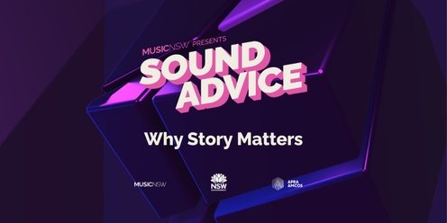 Sound Advice: Why Story Matters (Newcastle)