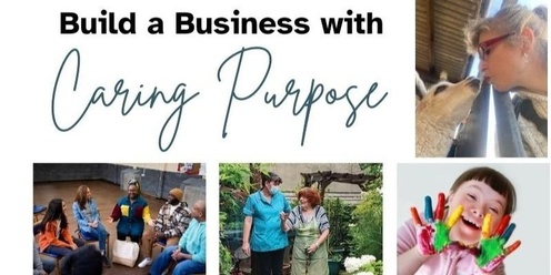 Build a Business with Caring Purpose