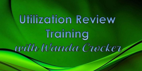 Utilization Review Training - Kirksville