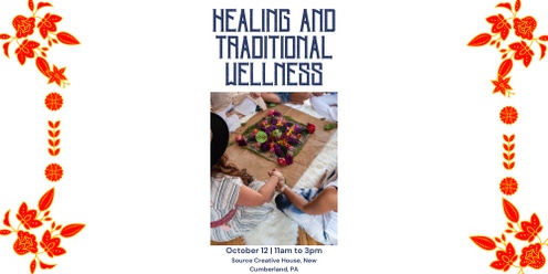 Traditional Healing and Wellness