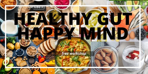 Healthy Gut Happy Mind