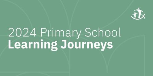 2024 Primary School Learning Journey